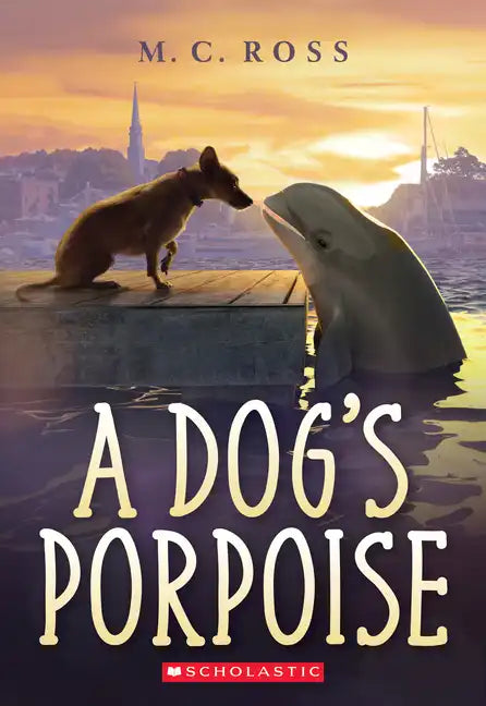 A Dog's Porpoise - Paperback