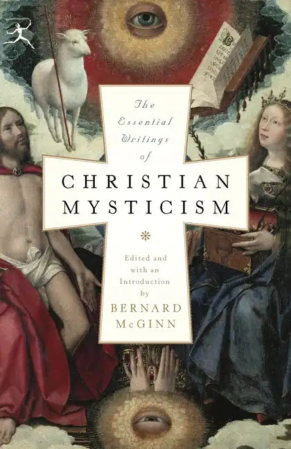 The Essential Writings of Christian Mysticism - Paperback
