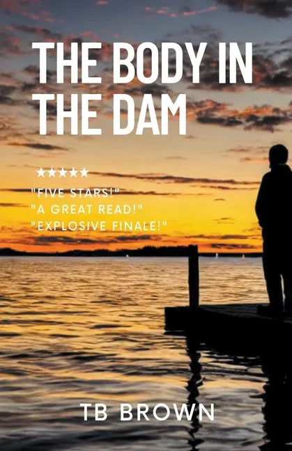 The Body in the Dam - Paperback