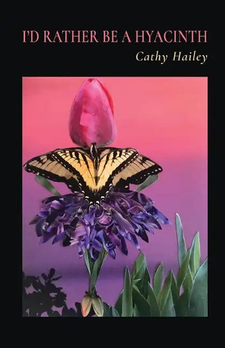 I'd Rather Be a Hyacinth - Paperback