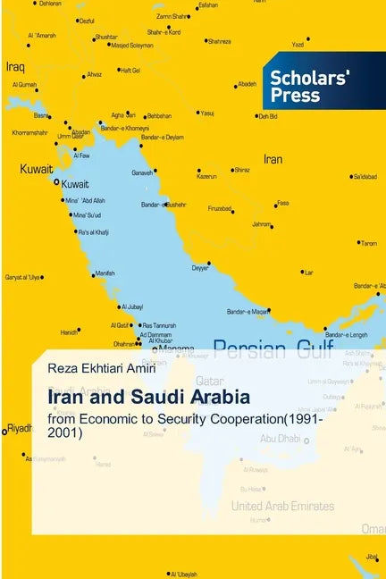 Iran and Saudi Arabia - Paperback