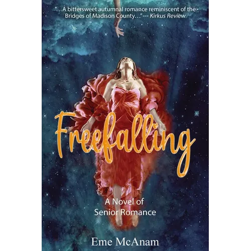 Freefalling: A Novel of Senior Romance - Paperback