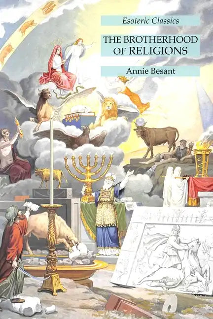 The Brotherhood of Religions: Esoteric Classics - Paperback