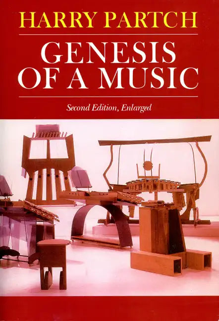 Genesis of a Music: An Account of a Creative Work, Its Roots, and Its Fulfillments, Second Edition - Paperback