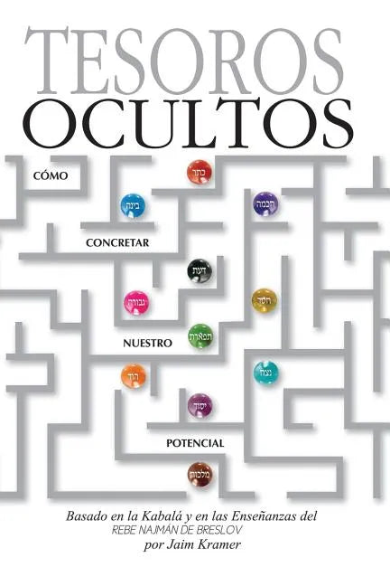 Tesoros Ocultos: Como Concretar Nuestro Potencial - Paperback