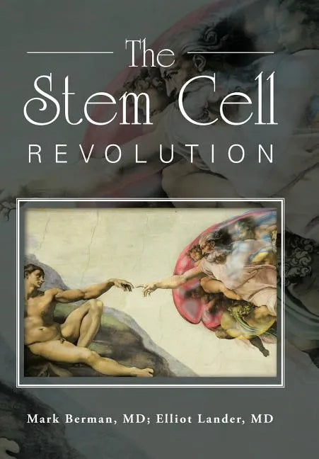 The Stem Cell Revolution - Hardcover