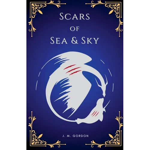 Scars of Sea & Sky - Paperback