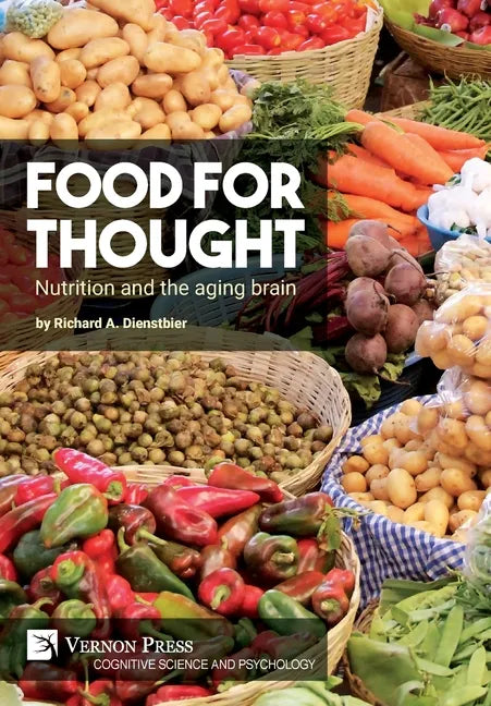 Food for thought: Nutrition and the aging brain - Hardcover