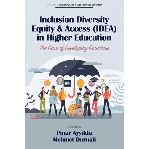 Inclusion Diversity Equity & Access (IDEA) in Higher Education: The Case of Developing Countries - Paperback