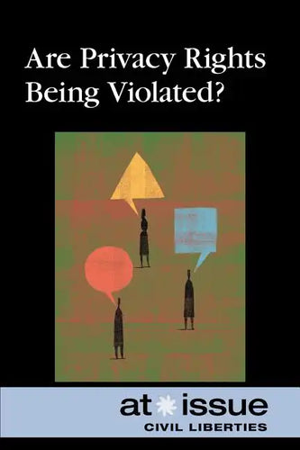 Are Privacy Rights Being Violated? - Paperback
