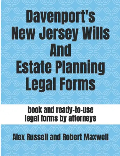Davenport's New Jersey Wills And Estate Planning Legal Forms - Paperback