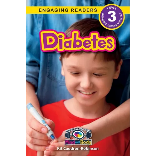 Diabetes: Understand Your Mind and Body (Engaging Readers, Level 3) - Paperback