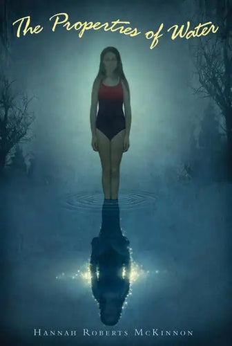 The Properties of Water - Hardcover