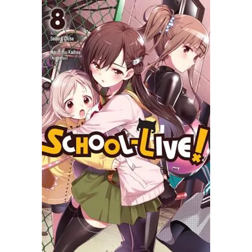 School-Live!, Vol. 8: Volume 8 - Paperback