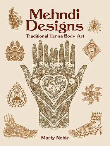 Mehndi Designs: Traditional Henna Body Art - Paperback