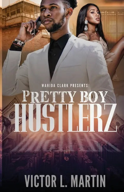 Pretty Boy Hustlerz Part 1 - Paperback