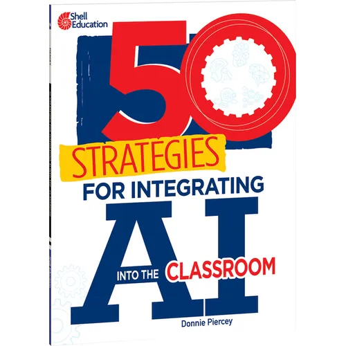 50 Strategies for Integrating AI Into the Classroom - Paperback