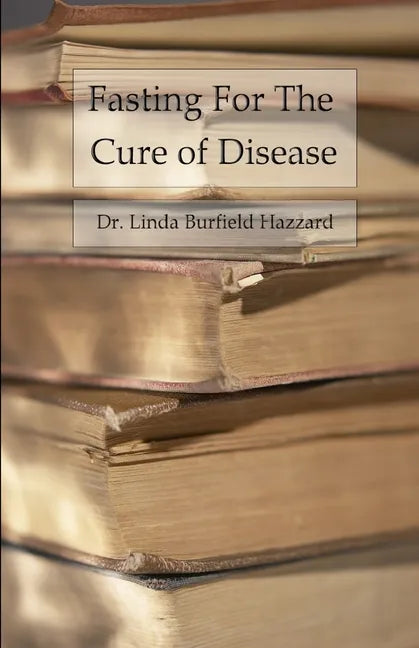 Fasting For The Cure of Disease - Paperback