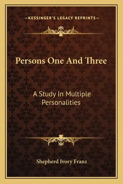 Persons One and Three: A Study in Multiple Personalities - Paperback