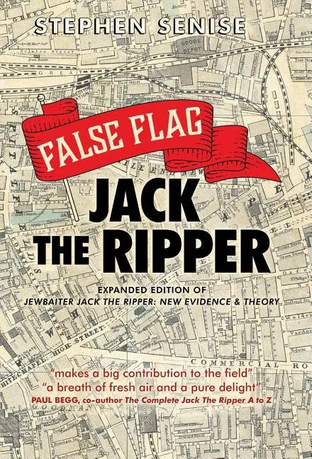False Flag Jack The Ripper - Hardcover