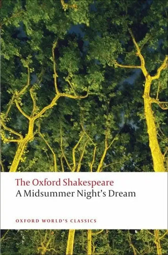 A Midsummer Night's Dream: The Oxford Shakespeare a Midsummer Night's Dream - Paperback