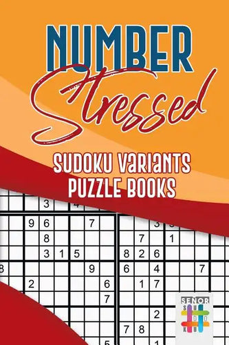 Number Stressed Sudoku Variants Puzzle Books - Paperback