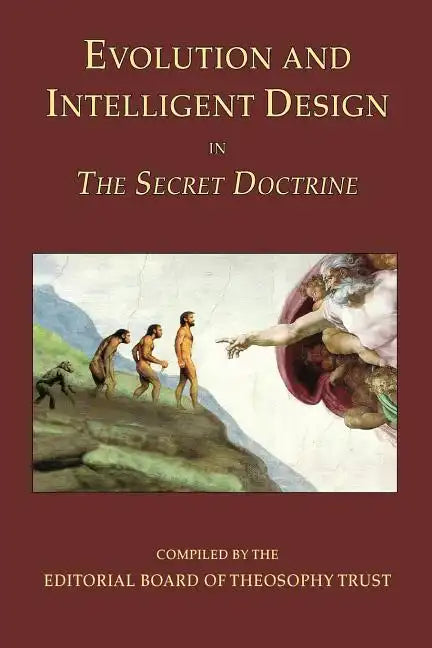 Evolution and Intelligent Design in The Secret Doctrine - Paperback