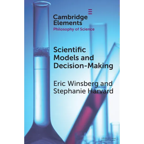 Scientific Models and Decision Making - Paperback