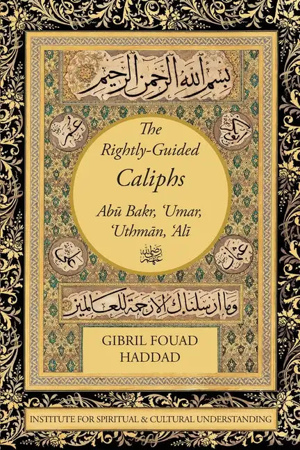 The Rightly-Guided Caliphs - Paperback