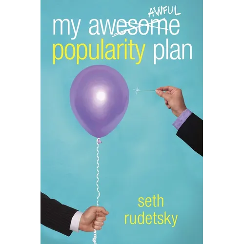 My Awesome/Awful Popularity Plan - Paperback