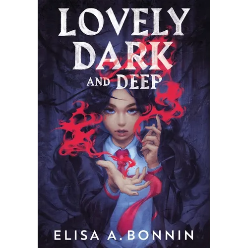 Lovely Dark and Deep