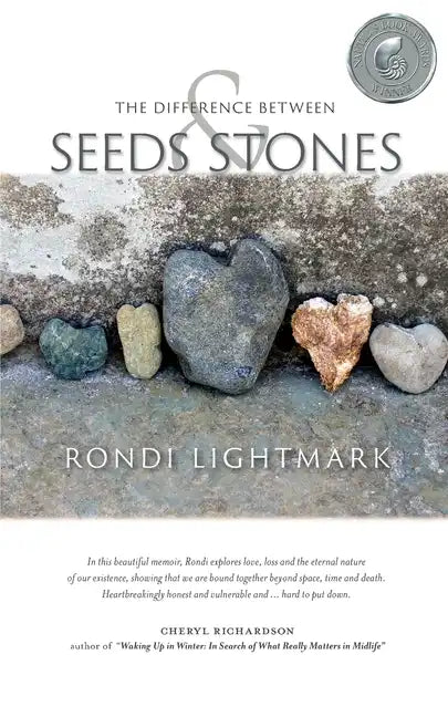 The Difference Between Seeds and Stones - Paperback