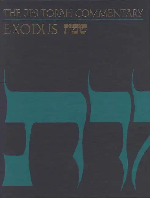 The JPS Torah Commentary: Exodus - Hardcover