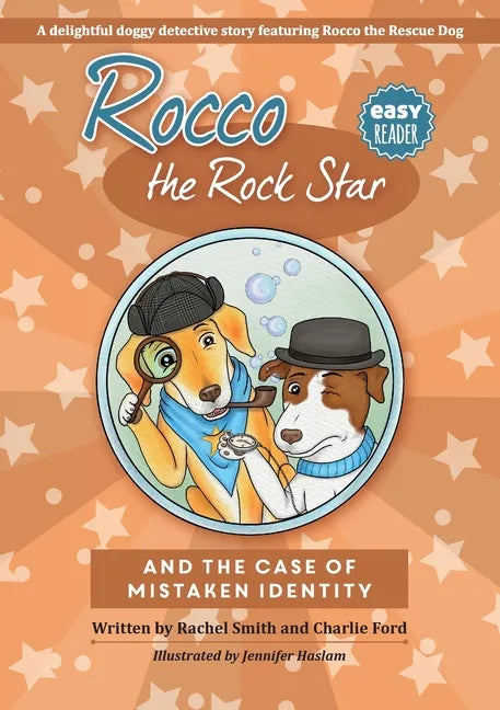 Rocco the Rock Star and the Case of the Mistaken Identity: Children's Beginner Readers, Dog Adventure Stories, Ages 5-8 - Paperback