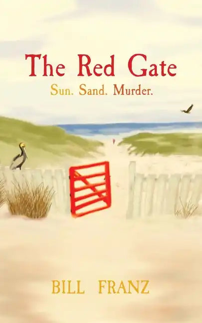 The Red Gate: Sun. Sand. Murder. - Paperback