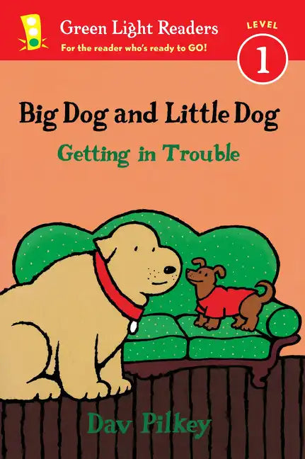 Big Dog and Little Dog Getting in Trouble - Paperback