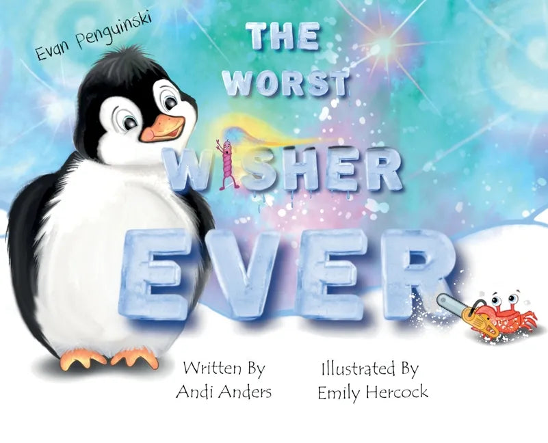 Evan Penguinski The Worst Wisher Ever - Hardcover