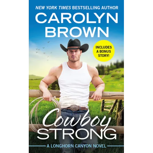 Cowboy Strong: Includes a Bonus Novella - Paperback
