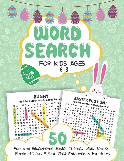 Word Search for Kids Ages 6-8: 50 Fun and Educational Easter Themed Word Search Puzzles To Keep Your Child Entertained For Hours (Large Print Activity - Paperback