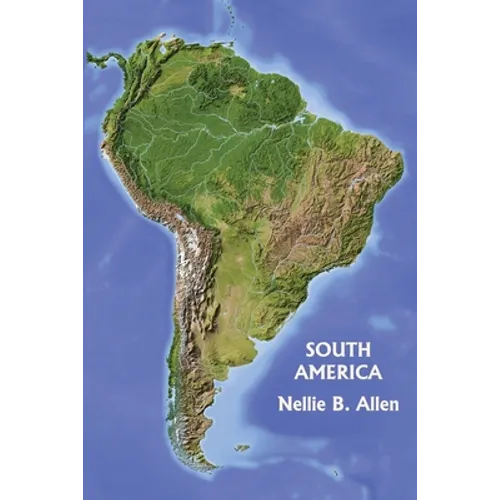 South America (Yesterday's Classics) - Paperback