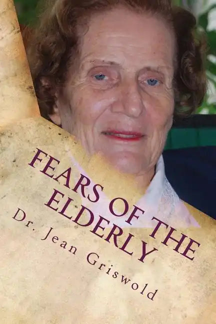 Fears Of The Elderly - Paperback