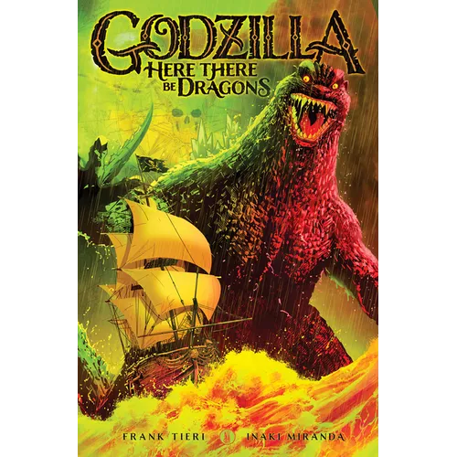 Godzilla: Here There Be Dragons - Paperback