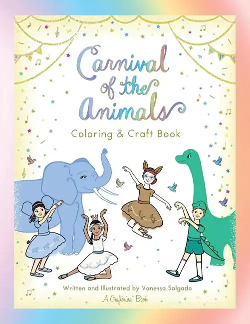 Carnival of the Animals Coloring & Craft Book - Paperback