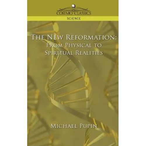 The New Reformation: From Physical to Spiritual Realities