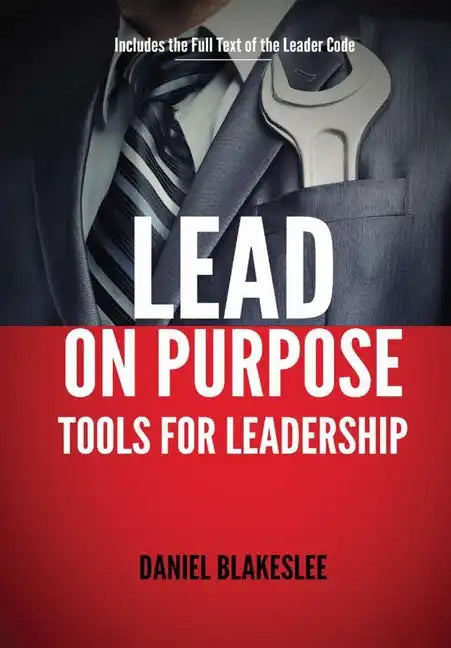 Lead on Purpose - Hardcover
