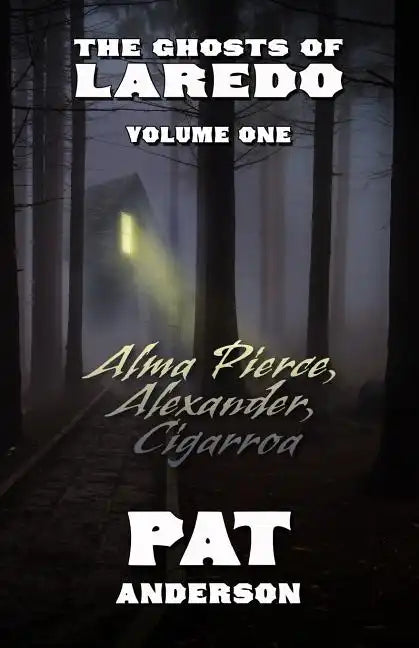 Alma Pierce, Alexander, Cigarroa - Paperback