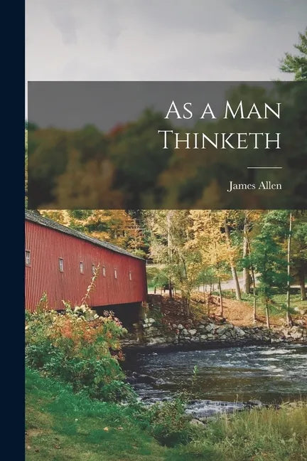 As a Man Thinketh [microform] - Paperback