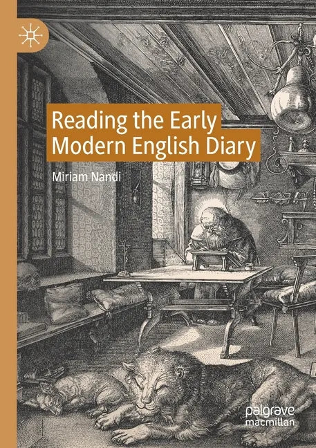 Reading the Early Modern English Diary - Paperback