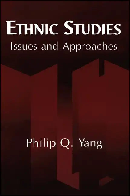 Ethnic Studies: Issues and Approaches - Paperback