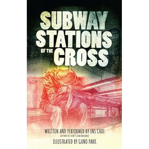 Subway Stations of the Cross - Hardcover